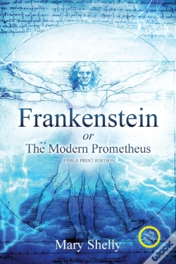 Capa do artigo Frankenstein Or The Modern Prometheus (Annotated, Large Print)