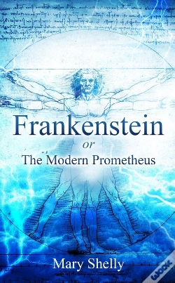 Capa do artigo Frankenstein Or The Modern Prometheus (Annotated)