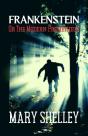Frankenstein Or The Modern Prometheus - Preview