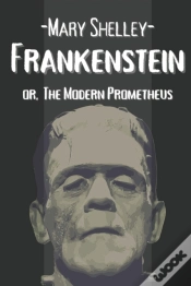 Capa do artigo Frankenstein Or, The Modern Prometheus