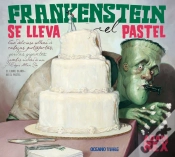 Capa do artigo Frankenstein Se Lleva El Pastel