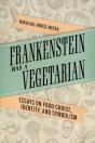 Frankenstein Was A Vegetarian - Preview