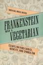Frankenstein Was A Vegetarian - Preview