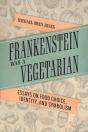 Frankenstein Was A Vegetarian - Preview