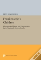 Frankenstein'S Children