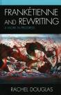 Franketienne And Rewriting - Preview