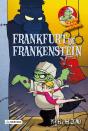 Frankfurt De Frankstein ("La Cocina De Los Monstruos, 12")(+8 Años) - Preview