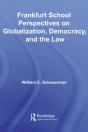 Frankfurt School Perspectives On Globalization, Democracy, And The Law - Preview