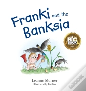 Franki And The Banksia