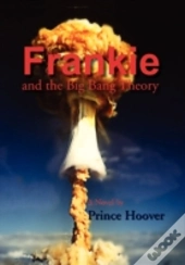 Frankie And The Big Bang Theory