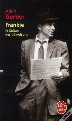 Frankie, Le Sultan Des Pâmoisons