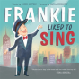 Frankie Liked To Sing - Preview