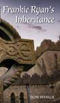 Frankie Ryan'S Inheritance - Preview