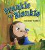 Frankie The Blankie - Preview