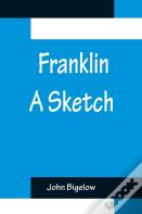 Franklin A Sketch
