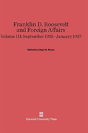 Franklin D. Roosevelt And Foreign Affairs, Volume Iii, September 1935-January 1937 - Preview