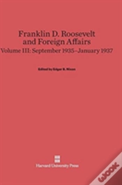 Capa do artigo Franklin D. Roosevelt And Foreign Affairs, Volume Iii, September 1935-January 1937