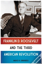 Capa do artigo Franklin D. Roosevelt And The Third American Revolution