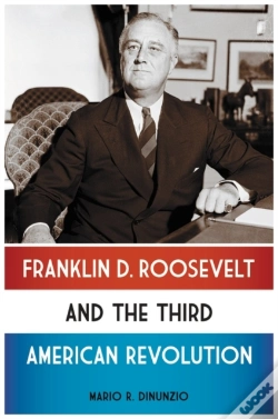 Capa do artigo Franklin D. Roosevelt And The Third American Revolution