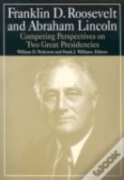 Franklin D.Roosevelt And Abraham Lincoln