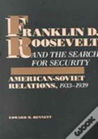 Franklin D.Roosevelt And The Search For Security