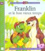 Franklin Et Le Bon Vieux Temps - Preview