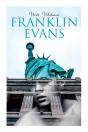 Franklin Evans - Preview