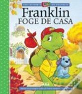 Franklin Foge de Casa