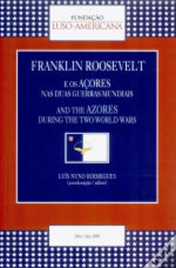 Capa do artigo Franklin Roosevelt e os Açores nas Duas Guerras Mundiais
