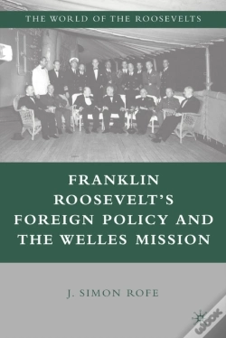 Capa do artigo Franklin Roosevelt'S Foreign Policy And The Welles Mission