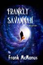 Frankly Savannah - Preview