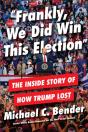 Frankly, We Did Win This Election - Preview