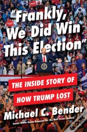 Capa do artigo Frankly, We Did Win This Election