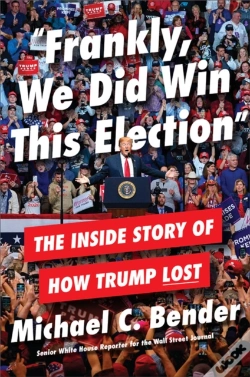 Capa do artigo Frankly, We Did Win This Election