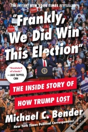 Capa do artigo Frankly, We Did Win This Election