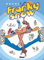 Franky Snow Tome 10 : Fondu De Snow - Preview