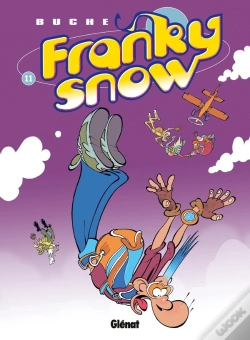 Capa do artigo Franky Snow Tome 11 : Franky Snow S'Envoie En L'Air