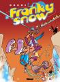 Franky Snow Tome 8 : Raid D'Enfer - Preview