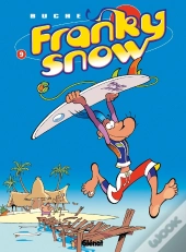 Franky Snow Tome 9 : Surf Paradise Club