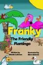 Franky The Friendly Flamingo - Preview