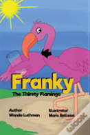 Franky The Thirsty Flamingo