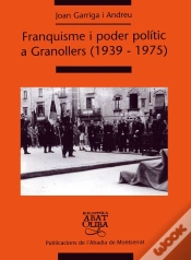 Capa do artigo Franquisme I Poder Polític A Granollers (1939-1975)