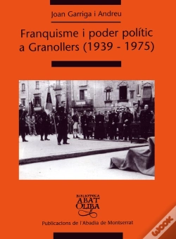 Capa do artigo Franquisme I Poder Polític A Granollers (1939-1975)