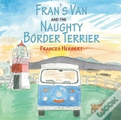 Fran'S Van And The Naughty Terrier