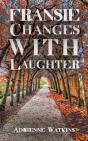Fransie Changes With Laughter - Preview