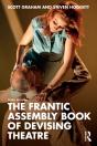 Frantic Assembly Book Of Devising Theatre - Preview