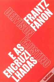 Capa do artigo Frantz Fanon e as Encruzilhadas