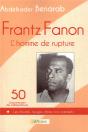 Frantz Fanon, L'Homme De Rupture - Preview