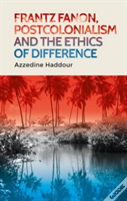 Capa do artigo Frantz Fanon, Postcolonialism And The Ethics Of Difference