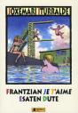 Frantzian Je T'Aime Esaten Dute - Preview